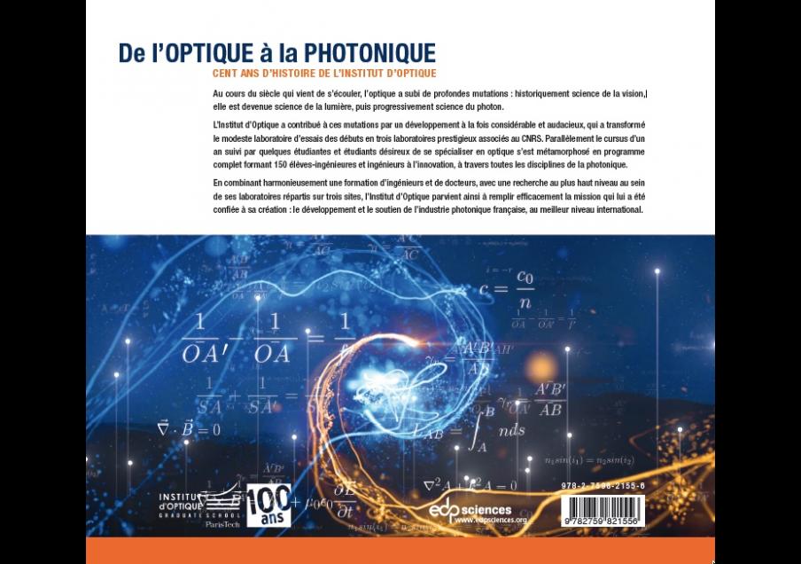 De l'optique à la photonique : 100 ans d'histoire de l'Institut d'Optique
